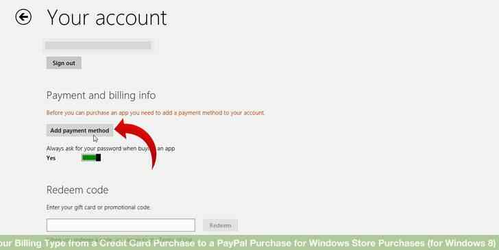 Imagen titulada Cambiar Su Tipo de Facturación de una Compra con Tarjeta de Crédito para una Compra PayPal para las Compras de la Tienda de Windows (Windows 8) Paso 4