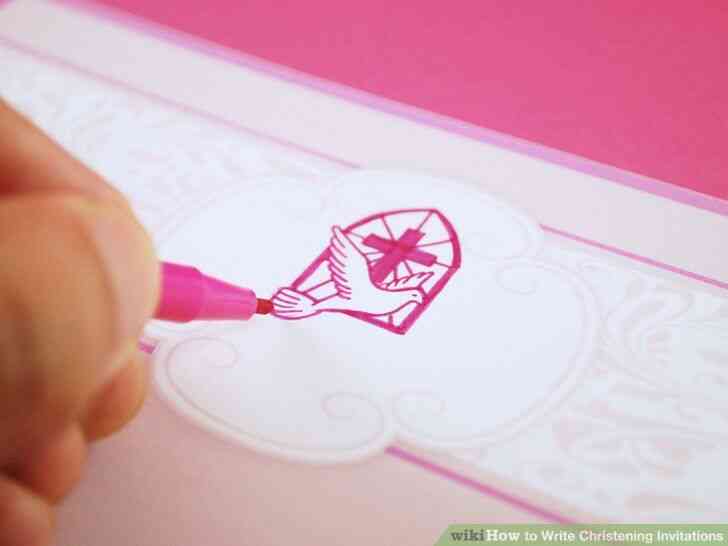 Imagen titulada Escribir Invitaciones de Bautizo Paso 4