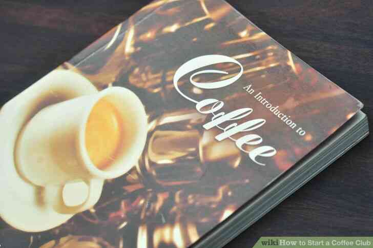Imagen titulada Iniciar un Club de Café Paso 2